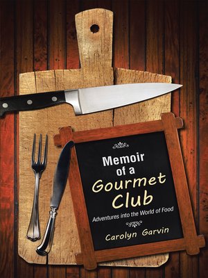 cover image of Memoir of a Gourmet Club